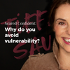 Solo Show: Why do you avoid vulnerability?