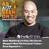 Mark Wahlberg’s 6-pack abs secret weapon? Meet his personal trainer - Brian Nguyen!