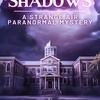 Erick Mertz: Forgotten Shadows