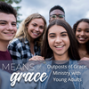 Outposts of Grace: Ministry with Young Adults