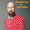 23: Alexander Bard on rites of passage, psychedelics, AI, sex robots, matriarchy, religion, writing, reading and success