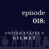 018 United States v. Gilmet