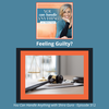 312: Feeling Guilty?