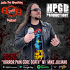 Horror Pain Gore Death with Mike Juliano