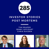 Investor Stories 285: Post Mortems (Draper, Lefcourt, Sugden)