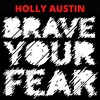 Holly Austin - High Risk, High Reward