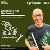 PPP 343 | How To Cultivate Change At Work By Thinking Like A Gardener, Not A Mechanic