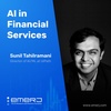 Automating and Streamlining Customer Service Workflows - with Sunil Tahilramani of UiPath