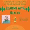 Laura Miller on Growing a Health IT Consulting Firm