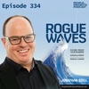PPP 334 | Beyond The Pandemic: Preparing For The Next Rogue Wave, With Futurist Jonathan Brill