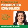 Talya Miron-Shatz on Provider Patient Communication