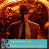 Oppenheimer and Mutually Assured Destruction