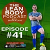 #41: Getting Match Fit, Running For Fitness, Losing Body Fat and Toning Up and How To Get Bigger Arms Without Getting Fat!