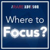The RARE Advisor: Where should I focus? 💭 – Advisor Secrets that Matter Most NOW