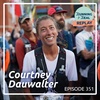 Courtney Dauwalter: Find Your Reserve of Strength - R4R 351