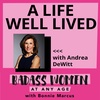 A Life Well Lived with Andrea DeWitt