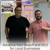 DTFT 20: Advance Paid Search and SEO for Local Businesses with Gabe Thayn and Cameron Urry of Adigma