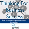 Episode 197 How to ensure successful outcomes in meetings 