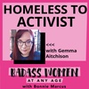 From Homeless to Activist with Gemma Aitchison