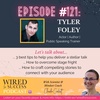 Confident Public Speaking & Overcoming Stage Fright with Tyler Foley | Episode #121