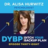 38. Give It Away to Keep It - Dr. Alisa Hurwitz