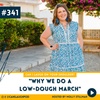 Why Our Family Does a Low-Dough March (and why you should try it too!)