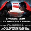 Views from the Longbox #228: Special "First Impressions" Batman v. Superman review!
