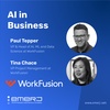 The Difference Intelligent Automation Makes in Compliance and Financial Crime - with Paul Tepper and Tina Chace of WorkFusion