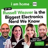 Russell Weaver is the Biggest Electronics Nerd We Know