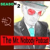 The Mr.Nobody Podcast Season 2 #2 I Accept