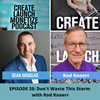 Season 2, Episode 020: Don't Waste This Storm with Rod Knoerr