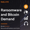 Ransomware and Bitcoin Demand - Daily Live 1.17.23 | E302