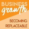 Becoming Replaceable - Episode 94