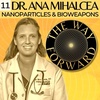 Ep 11: Nanoparticles & Biowe@pons with Dr. Ana Mihalcea