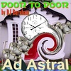 Ad Astral Episode 18: Door to Door
