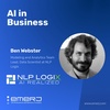 The Value of Topic Search in Detecting Signals with ROI - with Ben Webster of NLP Logix
