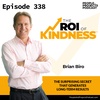 PPP 338 | The Difference Between Kindness and Niceness—and the ROI of Kindness