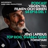 S4 EP16 DEL 1 Jens Lapidus, Vägen till Filmerna och Serierna (författare)
