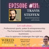 Becoming a Successful Serial Entrepreneur with Travis Steffen | Episode 131