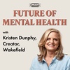 #45: Kristen Dunphy, Creator of Showtime Series 'Wakefield,' on Psychiatric Hospitals