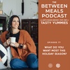 No. 77 | What Do You Want Most This Holiday Season?