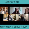Impact 10: Not Your Typical Fear AUDIO ONLY