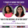 How to Find Incredible Joy In Your Career with Meena Aithal