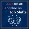 Capitalize on Job Shifts