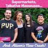 Supermarkets, Talkative Masseuses, Alison's New Crush