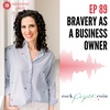 Bravery As A Business Owner // Wedding Business Podcast