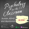 Autism, ADHD and Depression