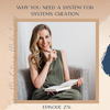 SMME #276 Why You Need a System for Systems Creation