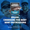 Choosing the Best Boat Outriggers
