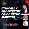 Ep148: Ethically Profit from Panic in the Markets - Marco Kozlowski